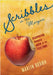 Scribbles in the Margins: Discovering Genesis Again for the First Time by Brown, Marlin