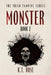 Monster by Rose, K. T.