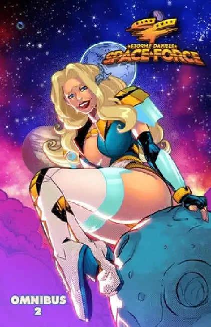 Stormy Daniels: Space Force: Omnibus #2 by Frizell, Michael