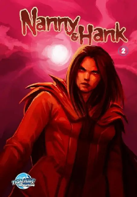 Nanny & Hank: Golden Years, Eternal Fears #2 by Frizell, Michael