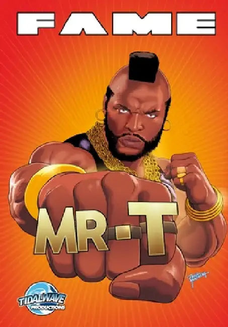 Fame: Mr. T by Davis, Darren G.