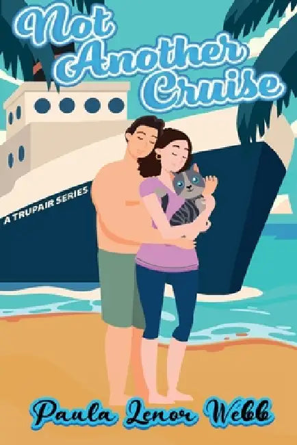 Not Another Cruise by Paula L. Webb
