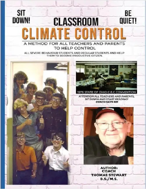 Classroom Climate Control by Stewart, Coach Thomas