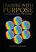 Leading with Purpose: A Devotional Guide for Leaders by Dean Ann-Marie Lashington