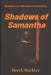 Shadows of Samantha by Wachter, Derek