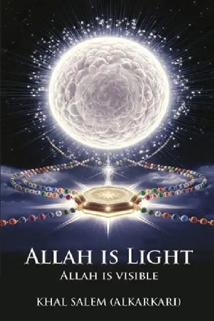 Allah Is Light Allah Is Visible by Salem (Alkarkari), Khal