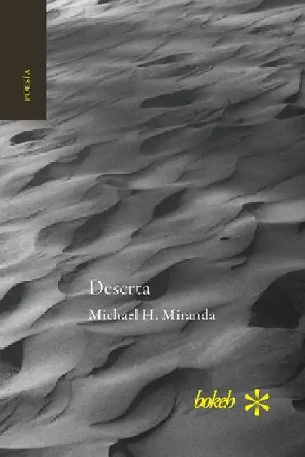 Deserta by Michael H. Miranda