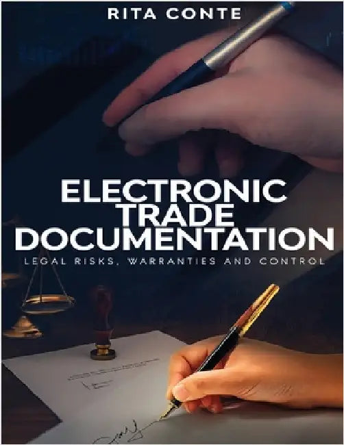 Electronic Trade Documentation by Conte, Rita