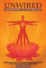 Unwired: Awaken What AI Can't Replace by Owl Publishers