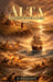 Alta: A Collision of Four Cultures by D. Wilkinson, Owl Publishers