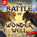 The Battle of Wonder Well by Brave Books, Ali Elzeiny, Brave Books