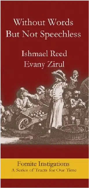 Without Words But Not Speechless by Reed, Ishmael