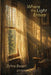 Where the Light Enters by Zohra Baqeri