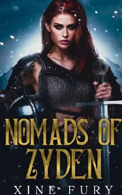 Nomads of Zyden by Xine Fury