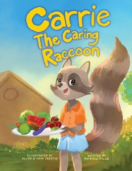 Carrie the Caring Raccoon by Patricia Dolce, Aljon Inertia, Nova Inertia
