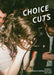 Choice Cuts: Disposable Camera Archive 2015-2023 by Corbin C, Rich Perin, Kris Corey