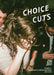 Choice Cuts: Disposable Camera Archive 2015-2023 by C, Corbin