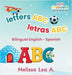 letters ABC letras ABC: Bilingual English - Spanish by A, Melissa Lea