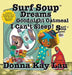 Surf Soup Dreams Goodnight Oatmeal I Can't Sleep!: A Bedtime Adventure with a Teddy Bear, Sleep Tips, and Cozy Mindfulness Moments by Lau, Donna Kay