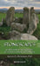 Stonescapes: A Field Guide to Sacred Stones of Ireland, Scotland, and Brittany by Aaron B. Christian