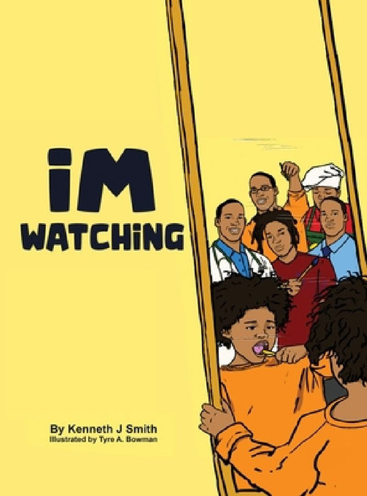 i'M WATCHiNG by Kenneth J. Smith