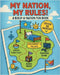My Nation, My Rules!: A Build-a-Nation Fun Book by Proctor, Brenda D.