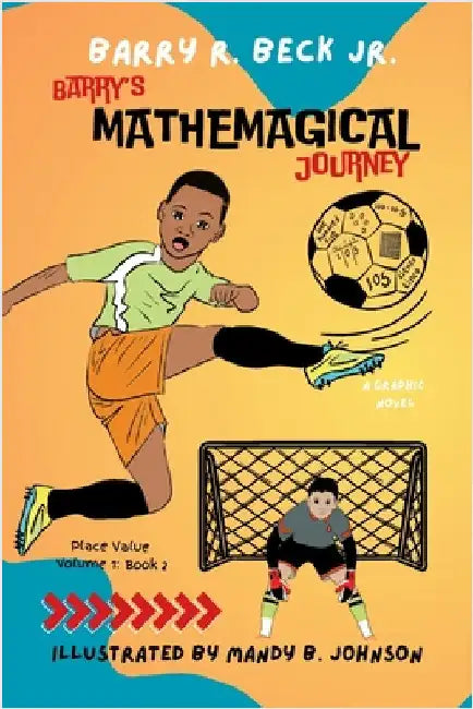 Barry's Mathemagical Journey: Place Value (Volume 1, Book 2) by Beck, Barry R., Jr.