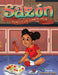 Sazón: Sprinkle of Love, a Dash of Healing by Stephanie Verly