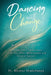 Dancing With Change by Khutso Madubanya