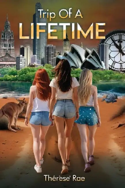 Trip of a Lifetime by Therese Rae