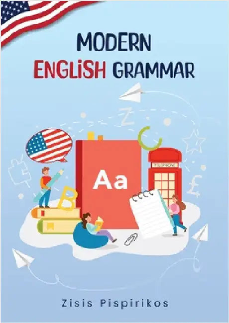 "Modern English Grammar", "ESL learning," "writing improvement," "grammar reference," "learn English by Pispirikos, Zisis