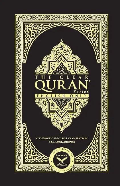 THE CLEAR QURAN- English Only2 Column LayoutPaperback by Mustafa Khattab