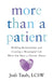 More than a Patient: Building Relationships and Creating a Meaningful Life When You Have a Chronic Illness by Jodi Taub