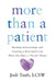 More than a Patient: Building Relationships and Creating a Meaningful Life When You Have a Chronic Illness by Jodi Taub