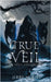 True Veil: The Veils Collapse by Moore, Jerry