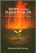 Hope in the Hard Places: God's Promises and Gifts to the Suffering by Jim And Cindy Powers