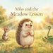 Milo and the Meadow Lesson by Lori Hanes