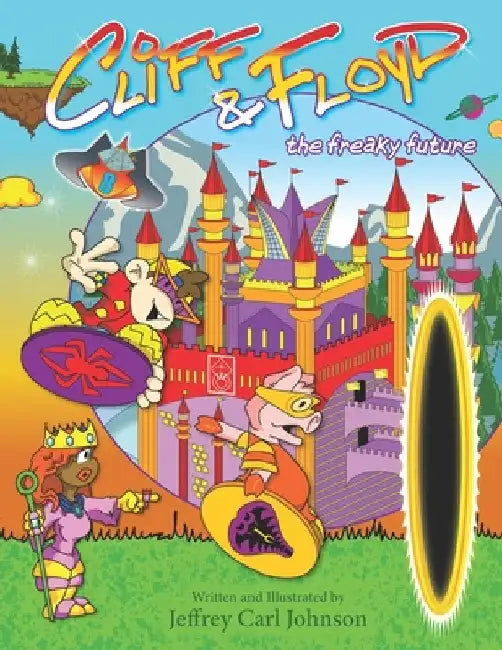 Cliff and Floyd: The Freaky Future by Johnson, Jeffrey Carl
