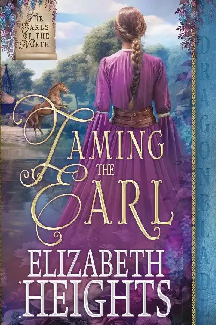 Taming the Earl: A Medieval Historical Romance by Elizabeth Heights