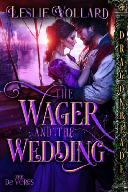 The Wager and the Wedding: A Medieval Historical Romance by Leslie Vollard