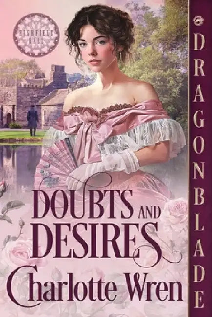 Doubts and Desires: A Victorian Historical Romance by Wren, Charlotte