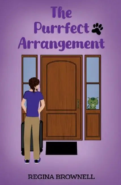 The Purrfect Arrangement by Regina Brownell