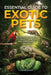 Essential Guide to Exotic Pets by Luna Wildheart