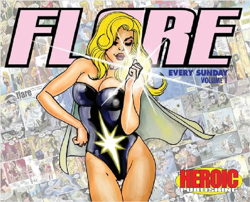 Flare Every Sunday: Volume 1 by Mallonee, Dennis