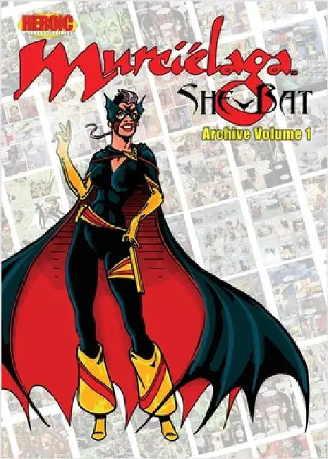 Murciélaga She-Bat Archive: Volume 1 by Gross, Daerick