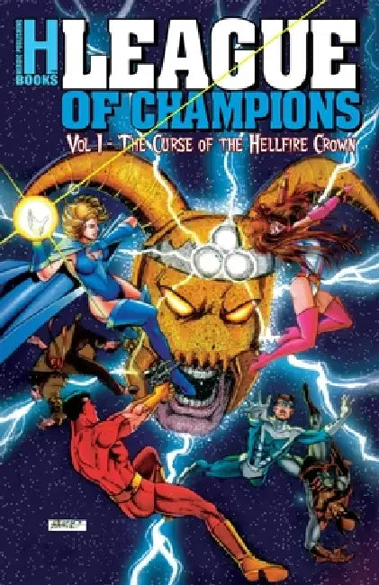League of Champions, Volume 1: The Curse of the Hellfire Crown by Dennis Mallonee