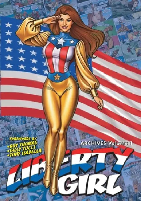 Liberty Girl Archives: Volume 1 (softcover) by Dennis Mallonee