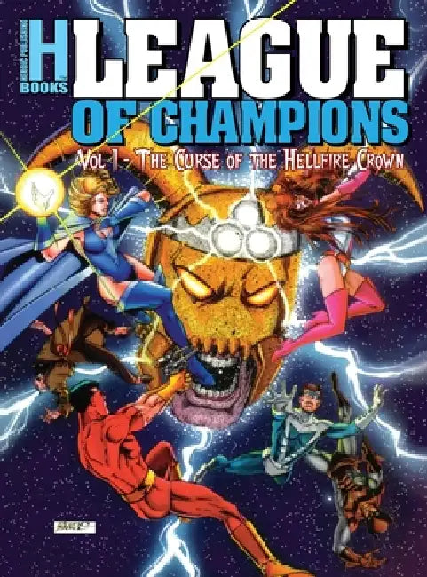 League of Champions, Volume 1: The Curse of the Hellfire Crown by Dennis Mallonee