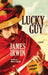 Lucky Guy (Large Print Edition) by James R. Irwin