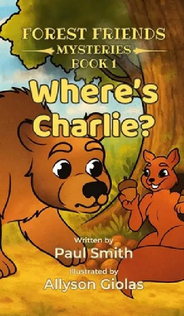 Where's Charlie? by Paul Smith, Allyson Giolas